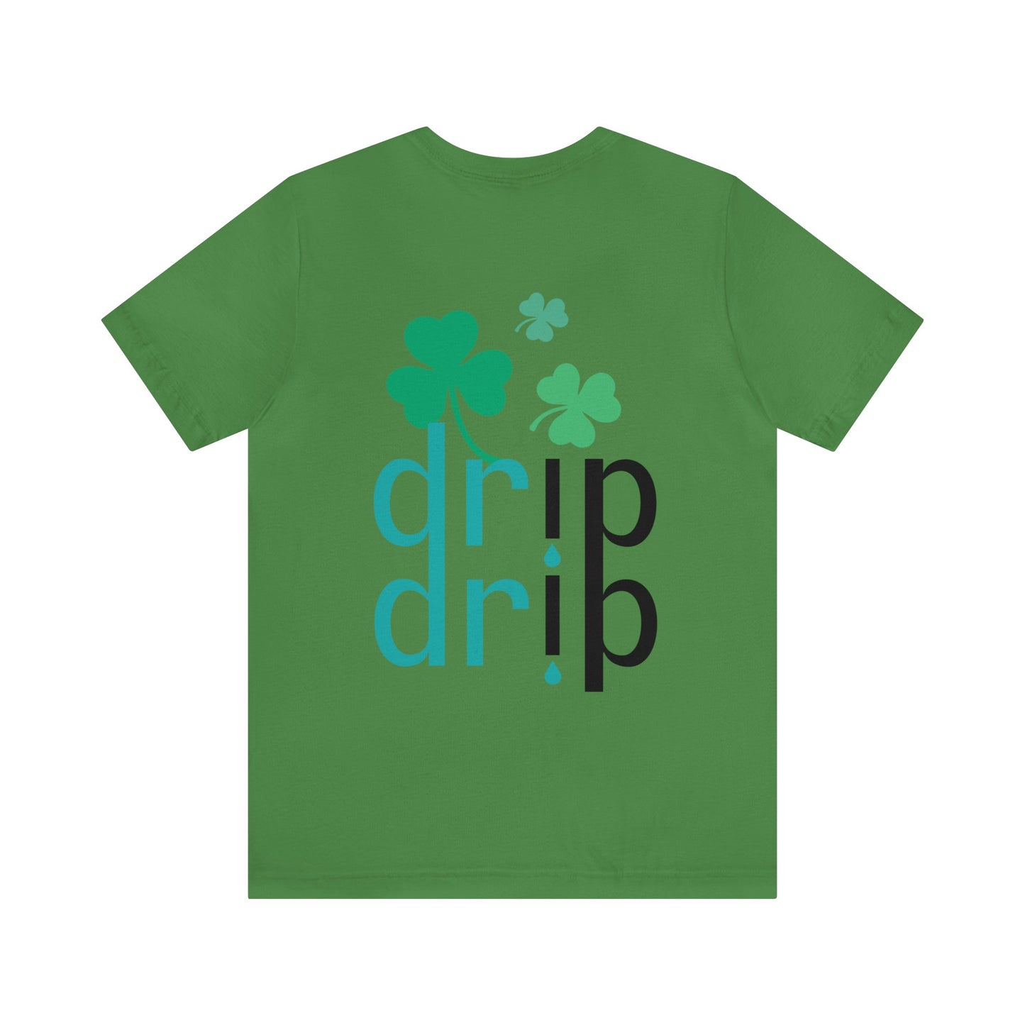 Drip St Patricks Day Unisex Jersey Short Sleeve Tee